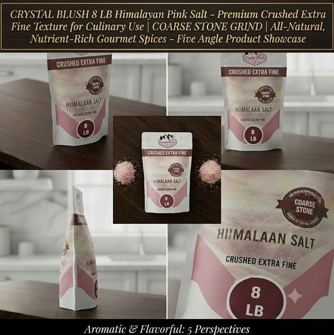 Crystal Blush Premium Himalayan Pink Salt Crushed Extra Fine – Crushed Extra Fine - 8 LB Pouch | Fine Grain Pink Salt for Cooking, Baking, Seasoning, Grilling, Marinades, Brining & Spice Blends